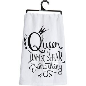 Queen of Damn Near Everything Funny Cotton Kitchen Dish Towel
